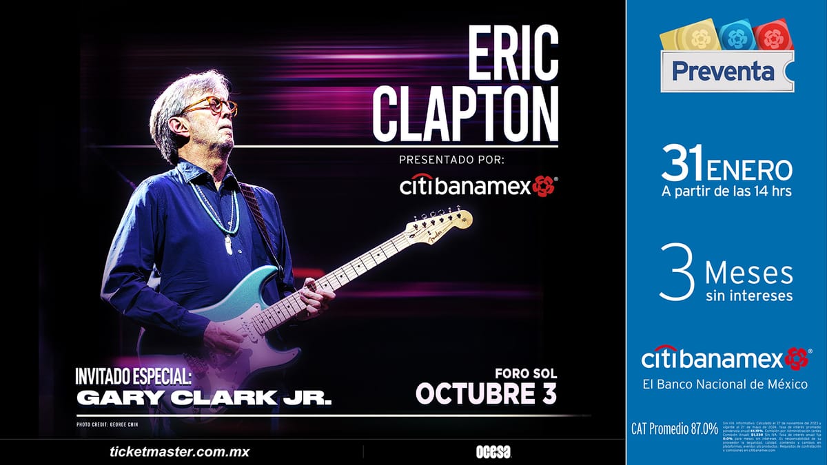 Eric Clapton regresa a México en 2024 con concierto en el Foro Sol