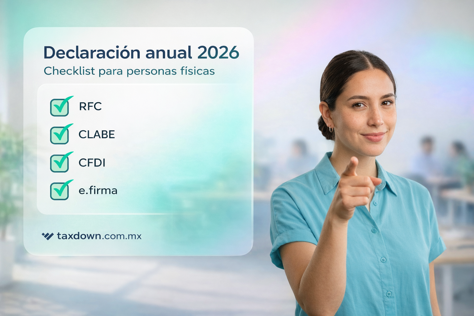 Todo lo que necesitas para tu declaración anual 2026 en México: Tu ...